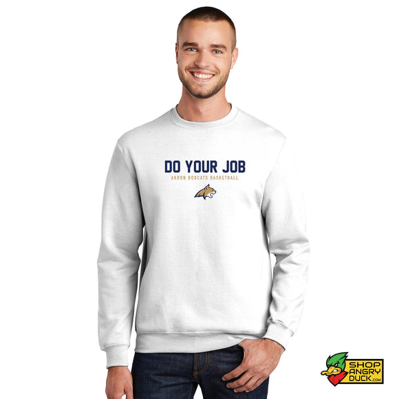 Bobcats Do Your Job Crewneck Sweatshirt